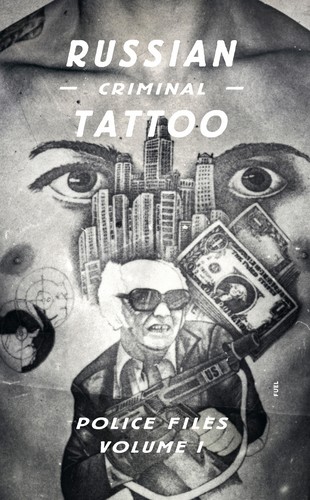 Russian Criminal Tattoo Police Files cover