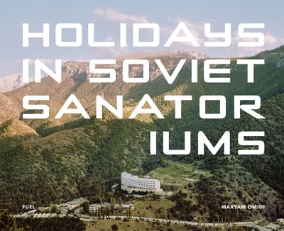 Holidays in Soviet Sanatoriums cover