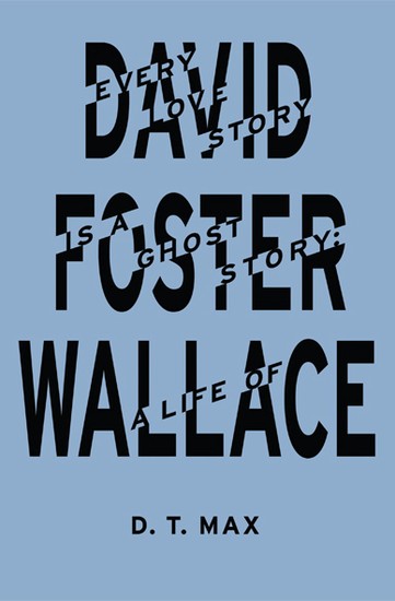 David Foster Wallace | Archive | Graphic Design | FUEL