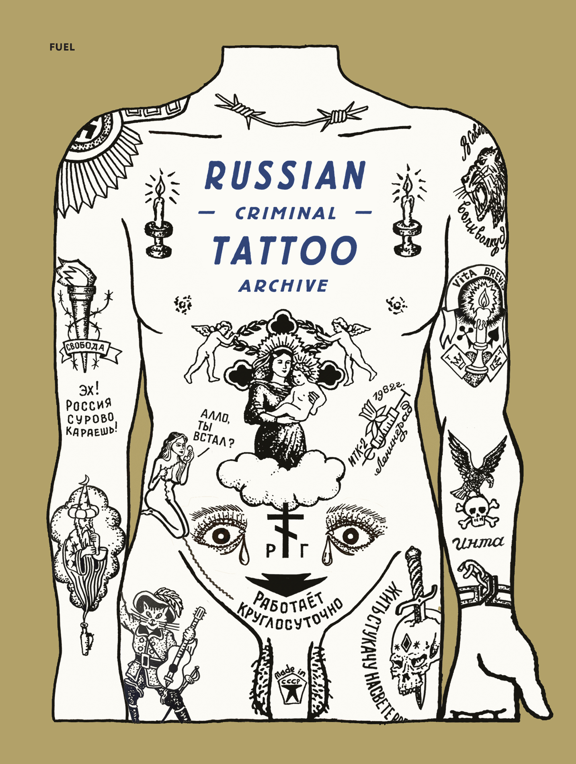 Russian Criminal Tattoo Archive book | Current | Publishing / Bookshop |  FUEL